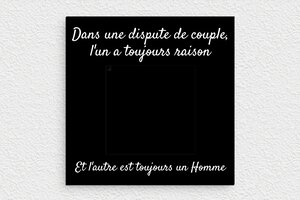 Plaque humour couple dispute - Plaque dispute de couple - 150 x 150 mm - PVC - custom - none - humour-couple-058-4