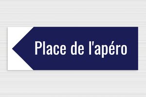 Panneaux de signalisation humoristiques - Place de l'apéro - Plaque de direction humoristique - 600 x 200 mm - PVC - 600 x 200 mm - PVC - bleu-marine-blanc - none - humour-direction-002-3