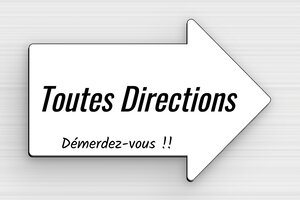 Panneau circulation humour - Toutes directions - Démerdez-vous! - Plaque humoristique - 144 x 100 mm - PVC - 144 x 100 mm - PVC - blanc-noir - glue - humour-direction-005-3