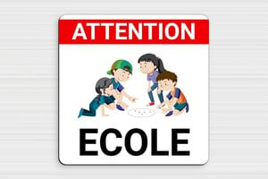 Panneau humoristique école - Attention école - Panneau humoristique - PVC - 200 x 200 mm - 200 x 200 mm - PVC - custom - glue - humour-ecole-001-1