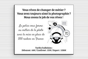 Panneau police humour - Plaque humoristique - Le job de vos rêves - PVC - 120 x 100 mm - 120 x 100 mm - PVC - custom - glue - humour-interdit-police-001-1