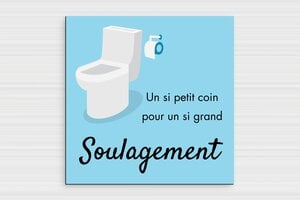 Citation toilette WC humour - Plaque toilettes humoristique - Un si petit coin pour un si grand soulagement - 200 x 200 mm - 200 x 200 mm - PVC - custom - glue - humour-maison-028-4