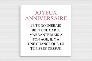 Humour anniversaire - Plaque humour noir joyeux anniversaire - 200 x 200 mm - PVC - custom - glue - humour-noir-anniversaire-002-3