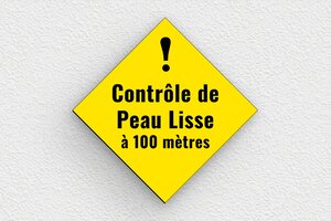 Panneau police humour - Contrôle de peau lisse - Plaque humoristique - PVC - Losange - 200 x 200 mm - 200 x 200 mm - PVC - jaune-noir - glue - humour-police-003-3