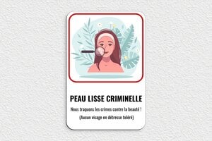 Panneau police humour - Peau lisse criminelle - Plaque humoristique - PVC - 200 x 300 mm - 200 x 300 mm - PVC - custom - glue - humour-police-005-3