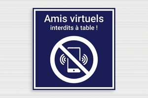 Panneau interdiction humour - Plaque amis virtuels interdits à table - 200 x 200 mm - PVC - bleu-marine-blanc - glue - humour-telephone-interdit-002-3