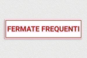 Cartelli segnaletici  - Cartello 'Fermate Frequenti' - undefined - blanc-rouge - glue - it-cartelli-stradali-002-3-1747215344917