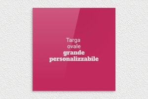 Targhe quadrate - Plexiglass - undefined - custom - none - it-cartello-colore-rosa-002-3-1747275495403