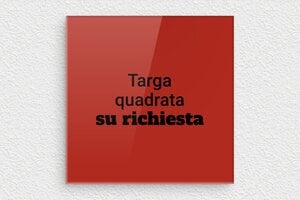 Targhe rosse - Plexiglass - undefined - custom - none - it-cartello-colore-rosso-002-4-1747275569495