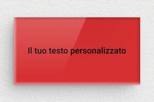 Targhe rosse - Plexiglass - undefined - custom - none - it-cartello-colore-rosso-003-3-1747275589161