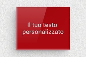 Targhe rosse - Plexiglass - undefined - rouge-argent - none - it-cartello-colore-rosso-003-4-1747275591781