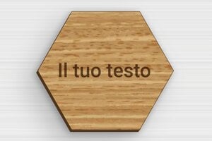 Targhe esagonali - Legno - undefined - chene - glue - it-cartello-esagonale-001-4-1747275888263