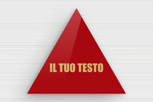 Targhe triangolari - Plexiglass - undefined - rouge-or - glue - it-cartello-triangolare-003-1-1747275847063