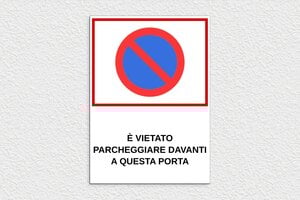 Cartelli di avvertimento - Cartello 'Divieto di parcheggio davanti a questa porta' - undefined - custom - glue - it-divieto-di-parcheggio-001-3-1747211219988