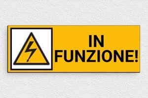 Cartelli di pericolo - Cartello 'In Funzione' - undefined - custom - glue - it-in-funzione-005-3-1747211449201