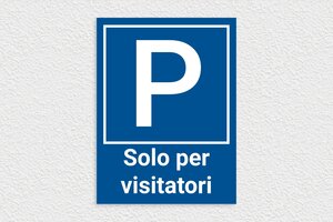 Cartelli parcheggio - Cartello parcheggio 'Solo per clienti' - undefined - bleu-blanc - none - it-parcheggio-001-5-1747215483280