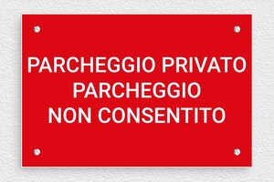 Cartelli di avvertimento - Cartello Parcheggio Privato - undefined - rouge-blanc - screws - it-parcheggio-privato-013-1-1747211253413