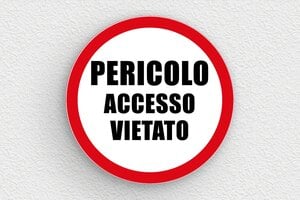 Cartelli di pericolo - Cartello rotondo 'Accesso vietato' - undefined - custom - glue - it-pericolo-accesso-vietato-007-3-1747211425276