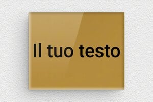 Targhe piccole - Plexiglass - undefined - or-fonce-noir - none - it-piccolo-cartello-001-4-1747276317708