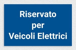 Cartelli segnaletici  - Cartello 'Parcheggio per Veicoli Elettrici' - undefined - bleu-blanc - glue - it-segnali-stradali-002-1-1747215310032