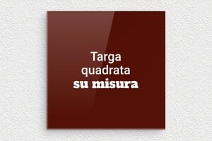 Targhe a colori - Plexiglass - undefined - custom - none - it-targa-colore-bordeaux-002-4-1747220628145