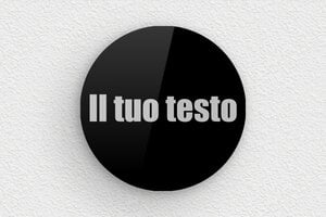 Targhe nere - Plexiglass - undefined - custom - none - it-targa-colore-nero-003-1-1747275644511