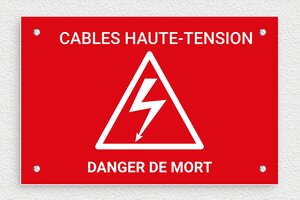 Marquage industriel - Panneau câbles haute-tension danger de mort - 230 x 150 mm - PVC - rouge-blanc - screws - marquage-industriel-001-2