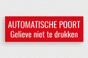 Portaal borden - Gegraveerd PVC - rouge-blanc - glue - nl-nl-automatisch-poort-schild-001-3-1756780574763 Portaal borden - Gegraveerd PVC - rouge-blanc - glue - nl-nl-automatisch-poort-schild-001-3-1756780574763