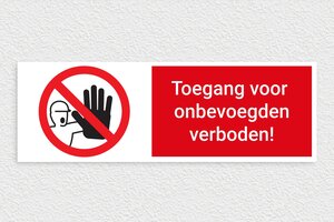 Veiligheidsborden - Bord 'Toegang verboden voor onbevoegden' - custom - glue - nl-nl-bord-bouwplaats-005-3-1756805616251