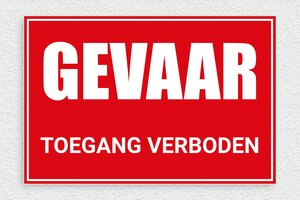 Waarschuwingsborden - Waarschuwingsbord 'Toegang verboden' - rouge-blanc - glue - nl-nl-gevaar-toegang-verboden-001-3-1756723544102