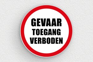 Waarschuwingsborden - Rond waarschuwingsbord 'Toegang verboden' - custom - glue - nl-nl-gevaar-toegang-verboden-007-3-1756805725170