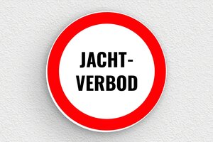 Ronde Plaat - Rond bord 'Jacht verboden' - custom - glue - nl-nl-jacht-verbod-bord-004-1-1756805716929