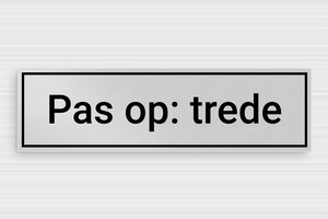 Informatieborden - Bedrukt aluminium  - anodise-noir - glue - nl-nl-kantoor-waarschuwingsbord-001-4-1756809060479