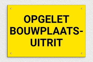 Waarschuwingsborden - Bord 'Opgelet, bouwplaatsuitrit' - jaune-noir - screws - nl-nl-opgelet-bouwplaats-uitrit-0010-1-1756723476088