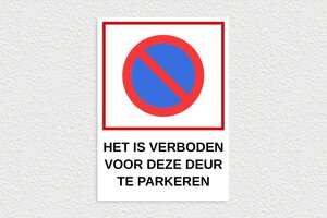 Verbodsborden - Bord 'Parkeren voor deze deur verboden' - custom - glue - nl-nl-parkeerverbod-001-3-1756805658160