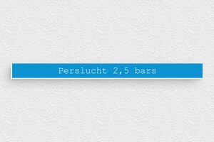 Machineplaatjes - Gegraveerd PVC - bleu-ciel-blanc - glue - nl-nl-perslucht-industrie-bord-001-3-1756722558560