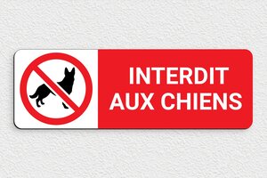 Panneau Interdit aux Chiens - PVC - 300 x 100 mm - custom - glue - panneau-interdit-chien-002-3