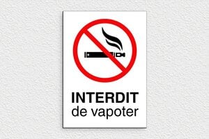 Affiche interdiction de fumer et vapoter - Plaque interdit de vapoter - 150 x 210 mm - PVC - custom - glue - panneau-vapoter-001-3