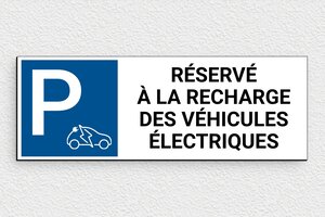 Signalétique Parking - Plaque parking réservé à la recharge - 210 x 75 mm - PVC - custom - glue - panneau-vehicule-006-3