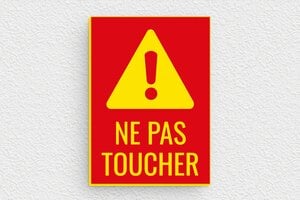 Panneau avertissement - Plaque ne pas toucher - 50 x 70 mm - PVC - rouge-jaune - glue - pl-avertissement-001-3