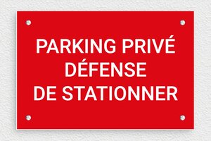 Panneau interdiction - Plaque de parking privé - 210 x 140 mm - PVC - rouge-blanc - screws - pl-plastique-013-1