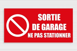 Panneau interdiction - Panneau PVC sortie de garage - 400 x 200 mm - PVC - rouge-blanc - glue - ppro-garage-001-0