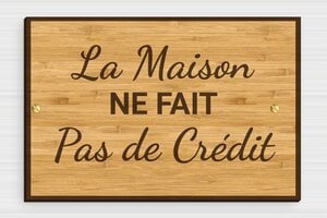 Panneau la maison ne fait pas crédit - Bois - 210 x 140 mm - bambou - screws - sign-maisoncredit-004-1