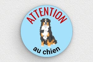 Attention au chien - Plaque ronde attention au chien - 250 x 250 mm - PVC - custom - glue - signparti-panneau-attention-chien-bouvierbernois-003-3