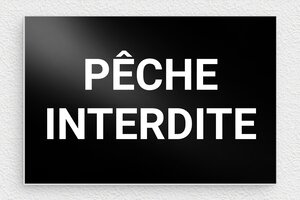 Panneau pêche interdite - Plaque pêche interdite - 150 x 100 mm - Aluminium - noir - glue - signparti-panneau-peche-interdite-005-1