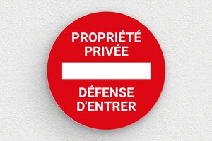 Plaque propriété privée - Panneau rond défense d'entrer - 150 x 150 mm - PVC - rouge-blanc - glue - signparti-panneau-prive-026-1