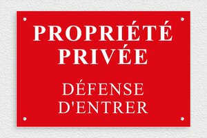 Plaque propriété privée - Plaque propriété privée défense d'entrer - 300 x 200 mm - PVC - rouge-blanc - screws - signparti-panneau-prive-029-1