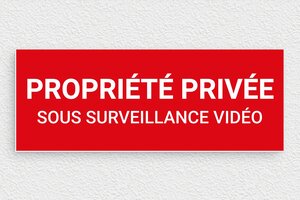 Plaque maison sous videosurveillance - Plaque propriété privée sous surveillance vidéo - 210 x 80 mm - PVC - rouge-blanc - glue - signparti-panneau-prive-video-003-1