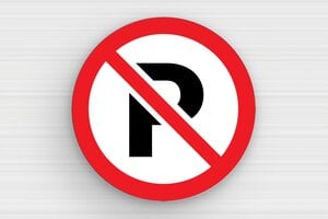 Panneau interdiction - Panneau rond stationnement interdit - 300 x 300 mm - PVC - custom - glue - signparti-panneau-stationnement-001-3