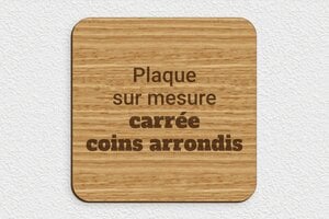 Choisir la forme de sa plaque - sur-mesure-bois-chene-carre-coins-rond - 200 x 200 mm - chene - none - sur-mesure-bois-chene-carre-coins-rond
